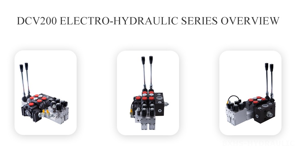 Descripción general de la serie electrohidráulica DCV200