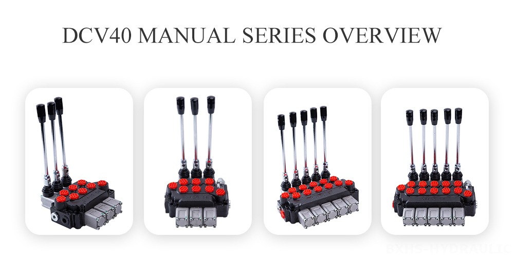 DCV40 Manual Series Overview